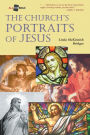 The Church's Portraits of Jesus