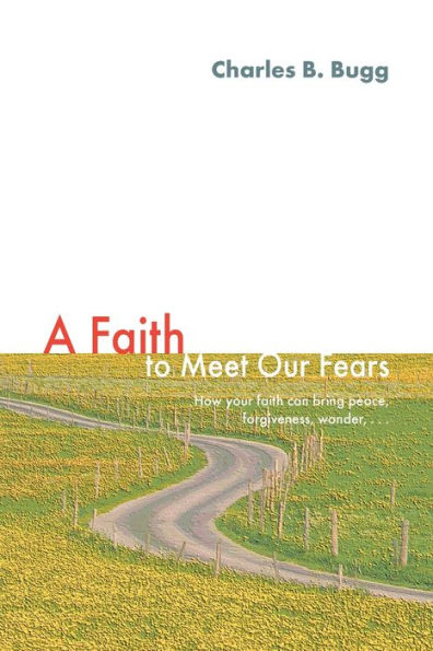 Faith to Meet Our Fears