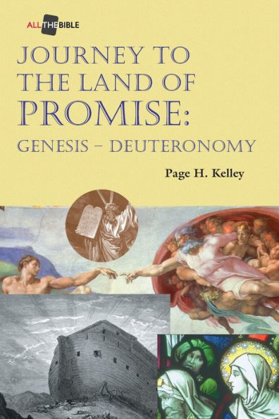 Journey to the Land of Promise: Genesis - Deuteronomy
