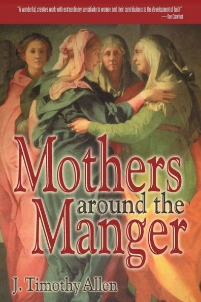 Mothers Around the Manger