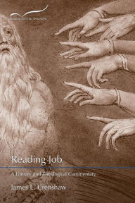 Title: Reading Job: A Literary and Theological Commentary, Author: James L. Crenshaw
