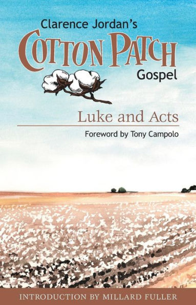 Cotton Patch Gospel: Luke and Acts