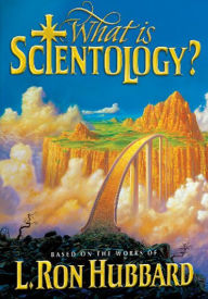 Title: What Is Scientology?, Author: L. Ron Hubbard