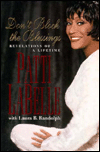 Title: Don't Block the Blessings: Revelations of a Lifetime, Author: Patti Labelle