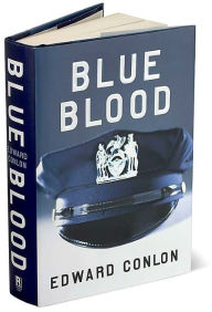 Title: Blue Blood, Author: Edward Conlon