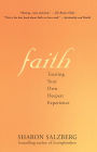 Faith: Trusting Your Own Deepest Experience