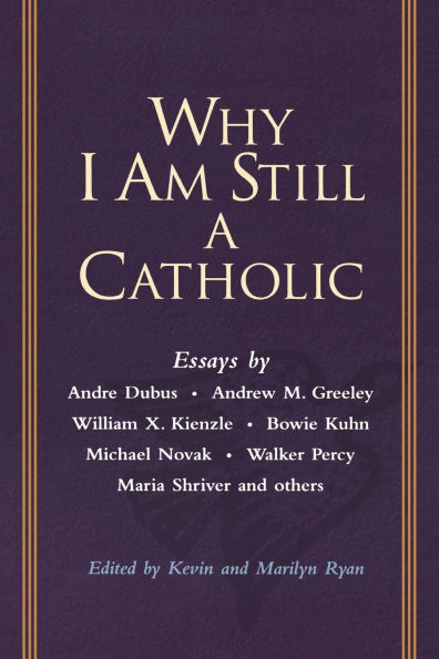 Why I Am Still a Catholic