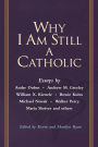 Why I Am Still a Catholic