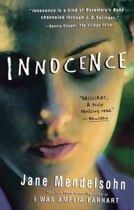 Title: Innocence, Author: Jane Mendelsohn