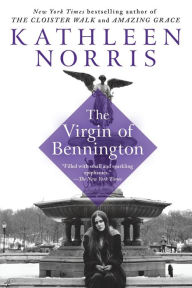 Title: The Virgin of Bennington, Author: Kathleen Norris