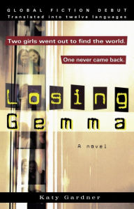 Title: Losing Gemma, Author: Katy Gardner