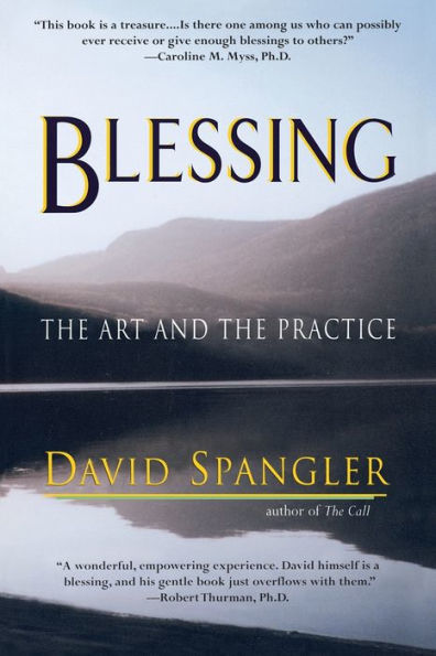 Blessing: the Art and Practice