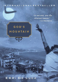 Title: God's Mountain, Author: Erri De Luca