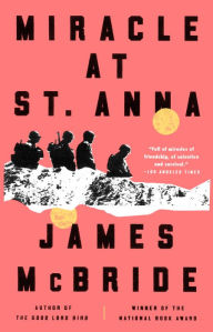Title: Miracle at St. Anna, Author: James McBride