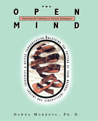 Title: Open Mind: Discovering the Six Patterns of Natural Intelligence, Author: Dawna Markova