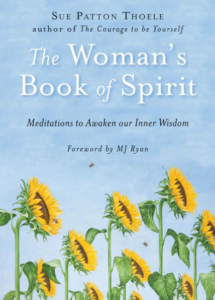 The Woman's Book of Spirit: Meditations to Awaken Our Inner Wisdom (Daily Inspirational Book, Affirmations, Mindfulness, for Fans Four Agreements)