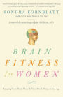 Brain Fitness for Women: Keeping Your Head Clear & Your Mind Sharp at Any Age (Brain Exercise, Memory Aid, Finding Your Self-Worth)