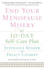 End Your Menopause Misery: The 10-Day Self-Care Plan (Symptoms, Perimenopause, Hormone Replacement Therapy)