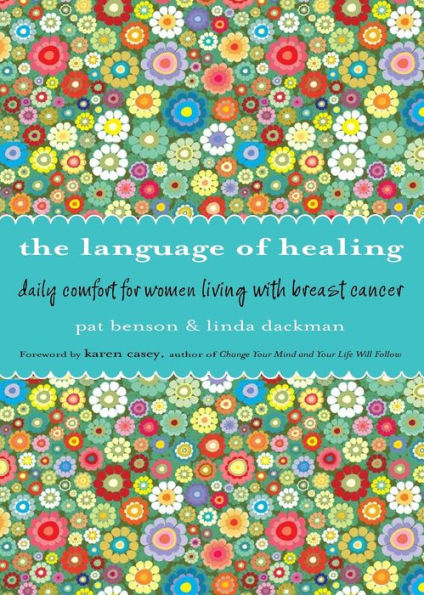 Language of Healing: Daily Comfort For Women Living with Breast Cancer Healing (Gift Women, Readers 50 Days Hope)