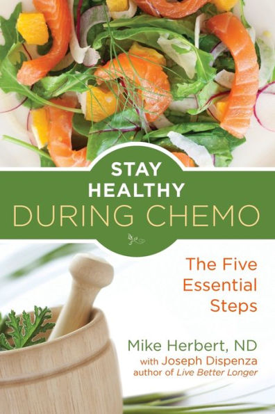 Stay Healthy During Chemo: The Five Essential Steps (Cancer gift for women)