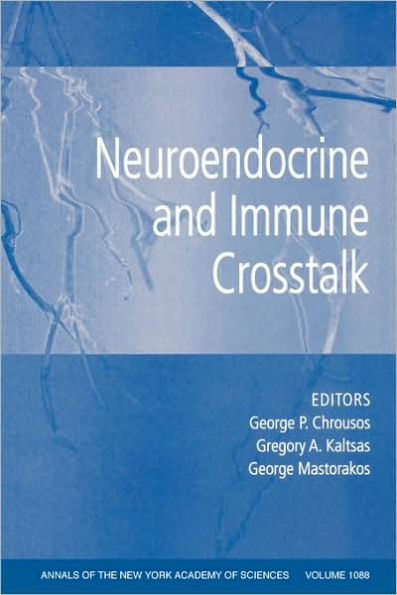 Neuroendocrine and Immune Crosstalk, Volume 1088 / Edition 1