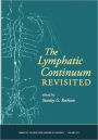 Lymphatic Continuum Revisited, Volume 1131 / Edition 1