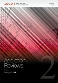 Title: Addiction Reviews 2, Volume 1187 / Edition 1, Author: George R. Uhl