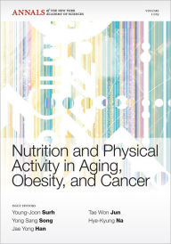 Title: Nutrition and Physical Activity in Aging, Obesity,and Cancer, Volume 1229 / Edition 1, Author: Young-Joon Surh