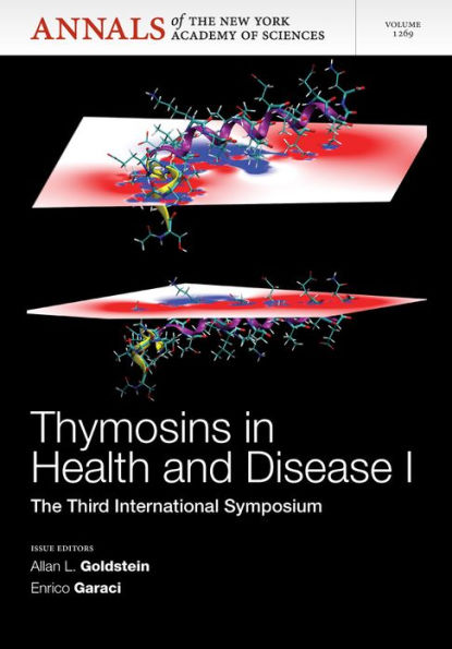 Thymosins in Health and Disease I: Third International Symposium, Volume 1269 / Edition 1