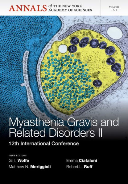 Myasthenia Gravis and Related Disorders II: 12th International Conference, Volume 1275 / Edition 1