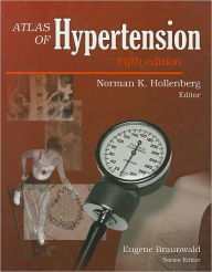 Title: Atlas of Hypertension / Edition 5, Author: Norman K. Hollenberg