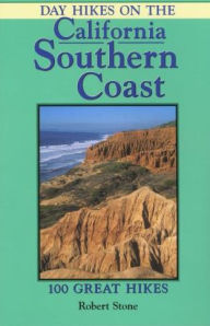 Title: Day Hikes on the California Southern Coast: 100 Great Hikes, Author: Robert Stone (2)