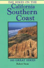 Day Hikes on the California Southern Coast: 100 Great Hikes