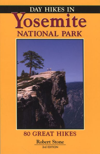 Day Hikes in Yosemite National Park, 3rd