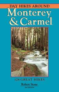 Title: Day Hikes Around Monterey and Carmel, Author: Robert Stone