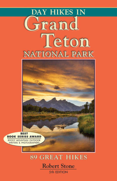 Day Hikes Grand Teton National Park: 89 Great