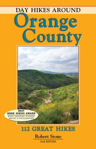 Title: Day Hikes Around Orange County: 112 Great Hikes, Author: Robert Stone