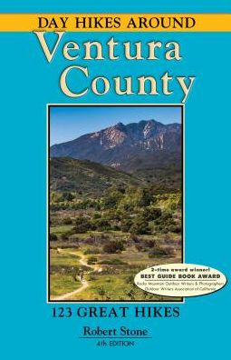 Day Hikes Around Ventura County: 123 Great Hikes