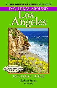 Title: Day Hikes Around Los Angeles: 160 Great Hikes, Author: Robert Stone