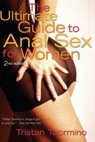 Title: Ultimate Guide to Anal Sex for Women, Author: Tristan Taormino