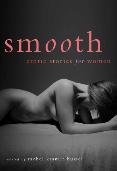 Smooth: Erotic Stories for Women