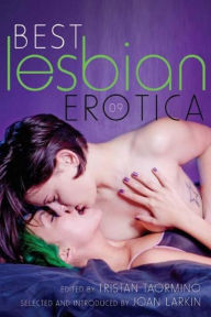 Title: Best Lesbian Erotica 2009, Author: Tristan Taormino