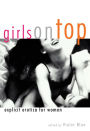 Girls On Top: Explicit Erotica For Women