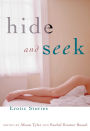 Hide and Seek: Erotic Stories
