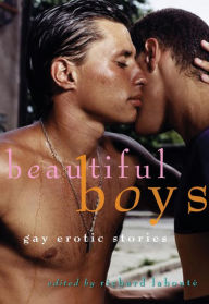 Title: Beautiful Boys: Gay Erotic Stories, Author: Richard Labonte