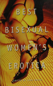 Title: Best Bisexual Women's Erotica, Author: Cara Bruce