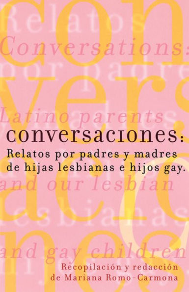 Conversaciones: Relatos por padres y madres de hijas lesbianas y hijos gay