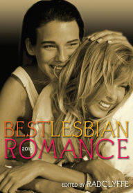 Title: Best Lesbian Romance 2013, Author: Radclyffe