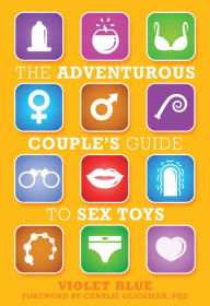 Title: The Adventurous Couple's Guide to Sex Toys, Author: Violet Blue