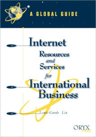 Title: Internet Resources and Services for International Business: A Global Guide, Author: Bloomsbury Academic